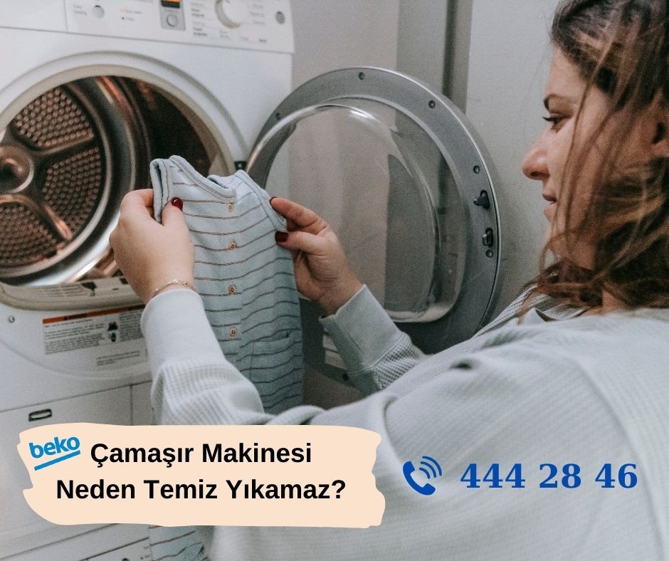 Beko Çamaşır Makinesi Neden Temiz Yıkamaz