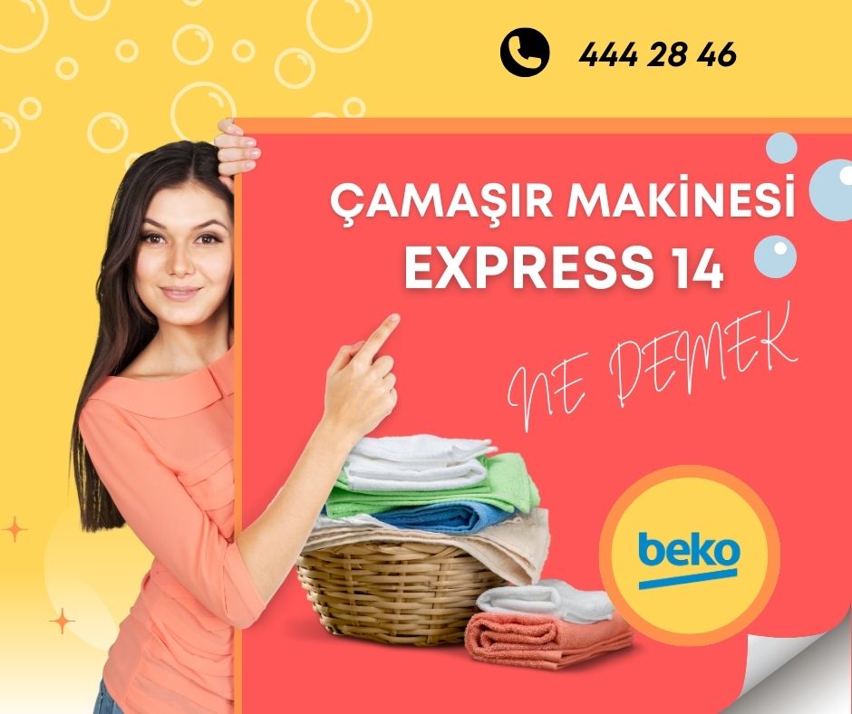 Beko Çamaşır Makinesi Express 14 Ne Demek