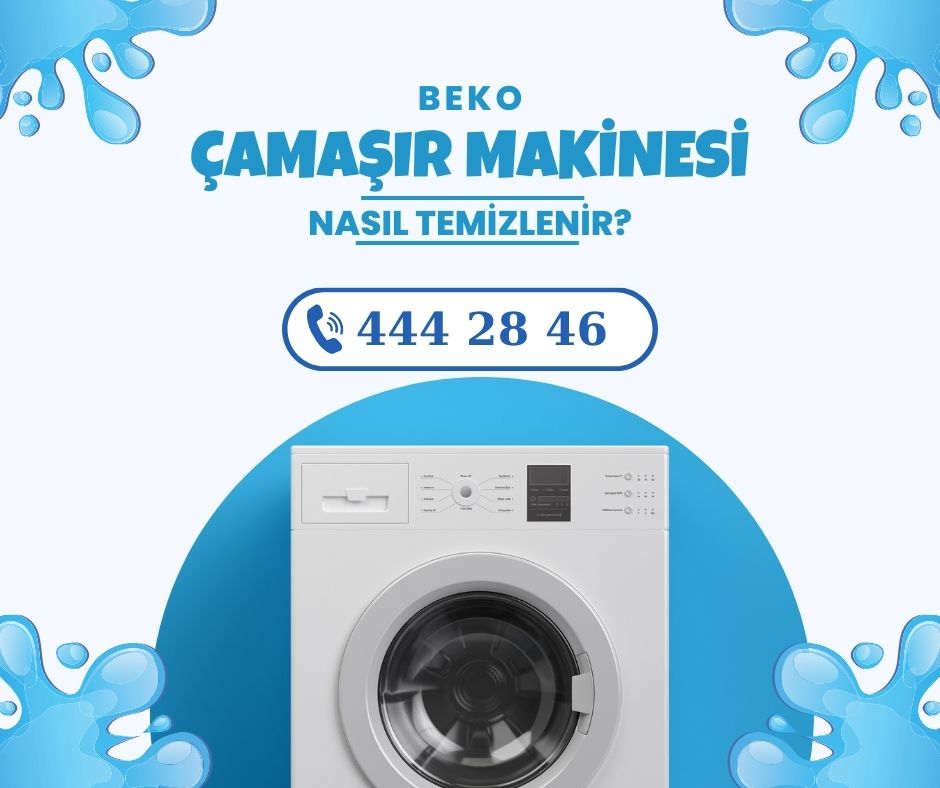 Beko Çamaşır Makinesi Nasıl Temizlenir