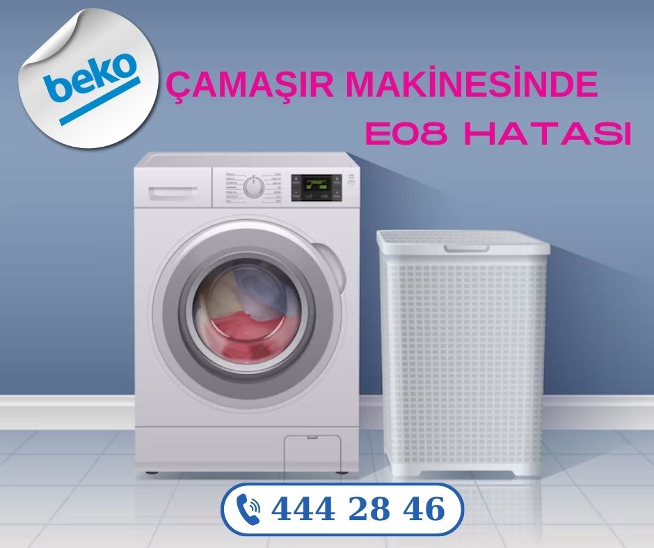 Beko Çamaşır Makinesi E08 Hatası